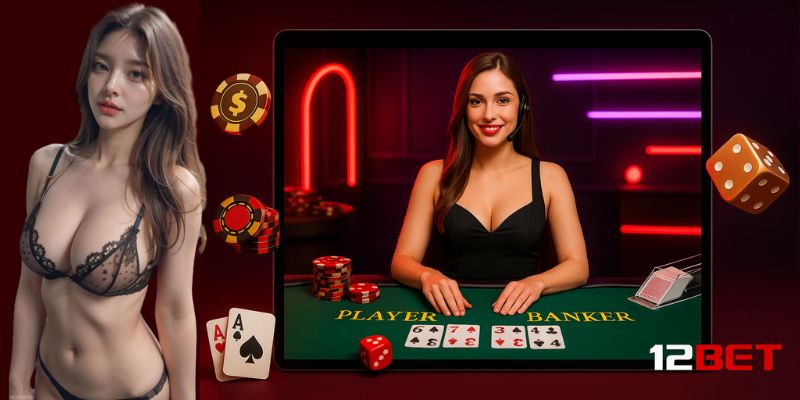Trải nghiệm Casino đỉnh cao ngay tại nhà cái 12bet Trải nghiệm Casino đỉnh cao ngay tại nhà cái 12bet
